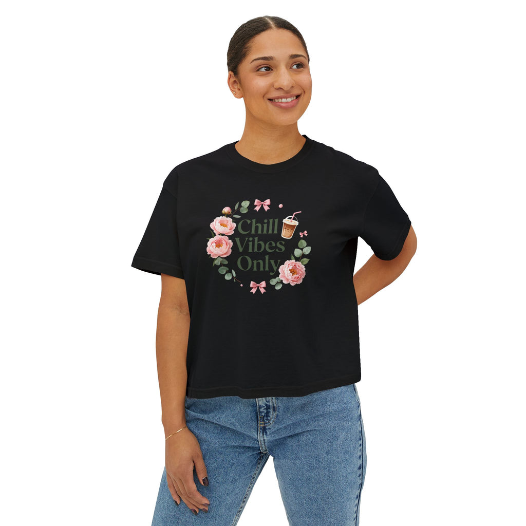 Chill Vibes Only Floral Boxy Tee — Women's Relaxed Crop T‑Shirt