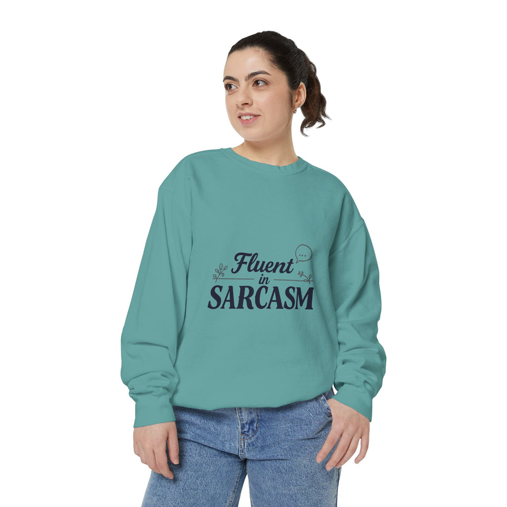 Sarcastic Crewneck Sweatshirt – “Fluent in Sarcasm” Graphic Pullover