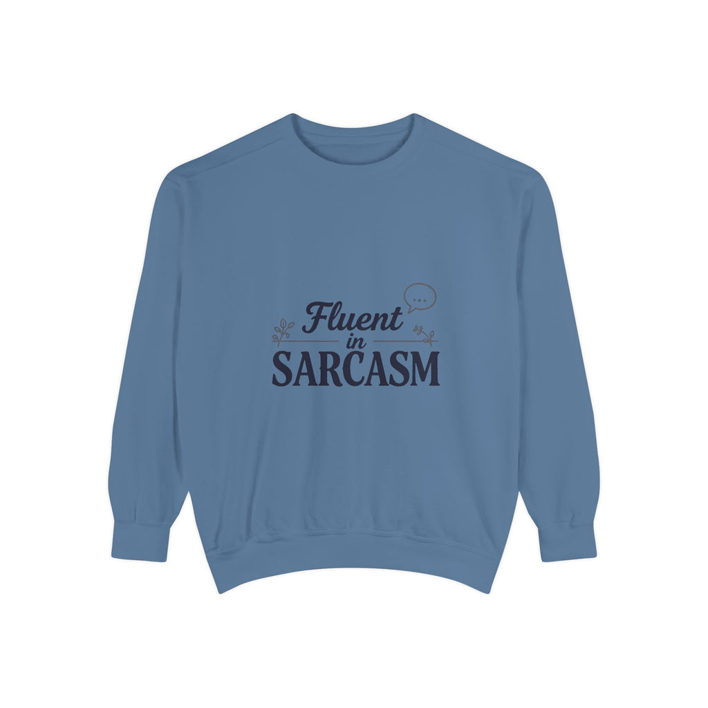 Sarcastic Crewneck Sweatshirt – “Fluent in Sarcasm” Graphic Pullover