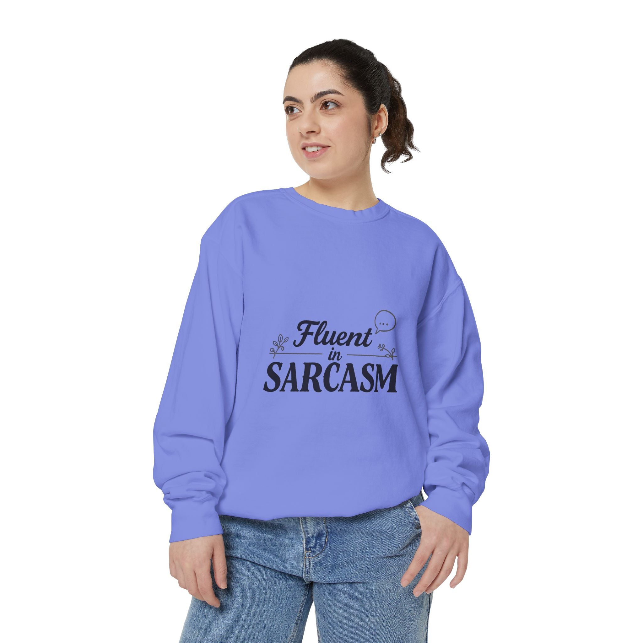 Sarcastic Crewneck Sweatshirt – “Fluent in Sarcasm” Graphic Pullover